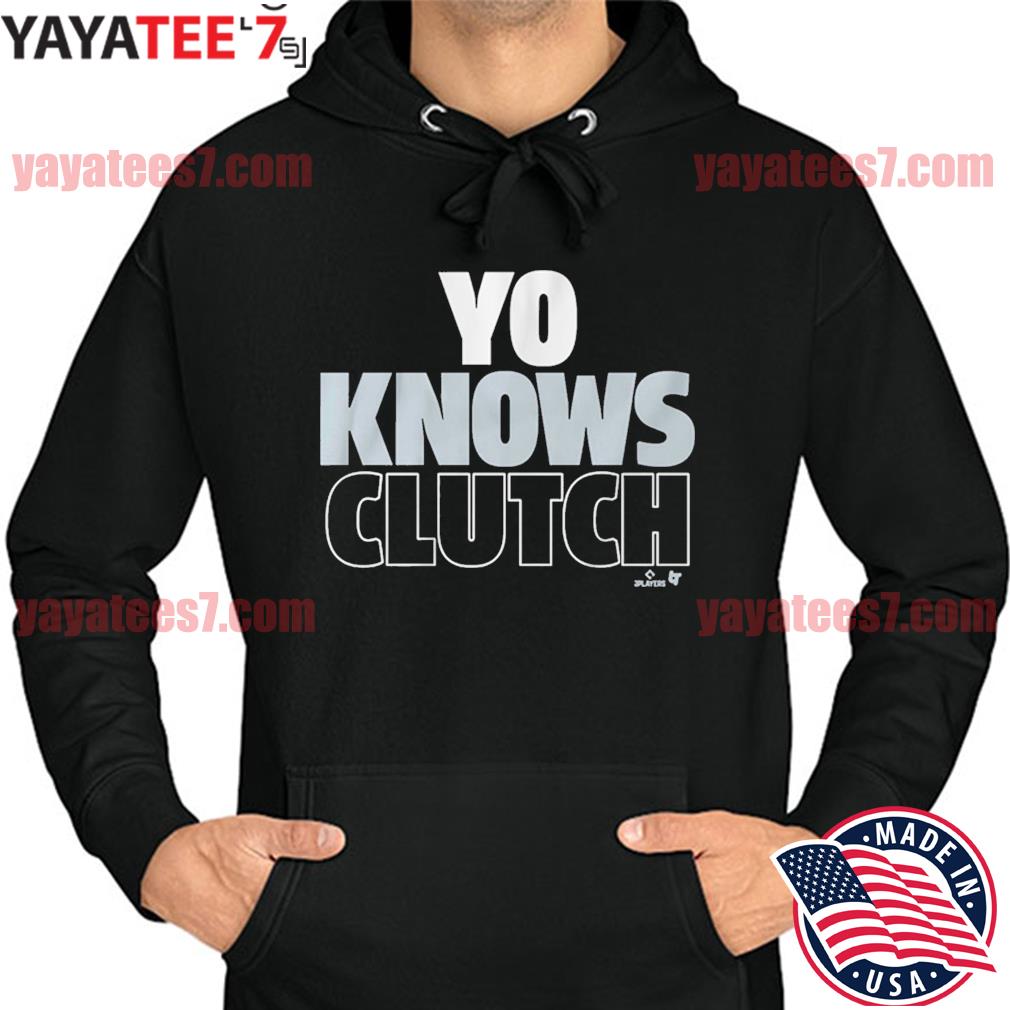 Yoan Moncada Yo Knows Clutch Chicago Shirt, hoodie, sweater, long