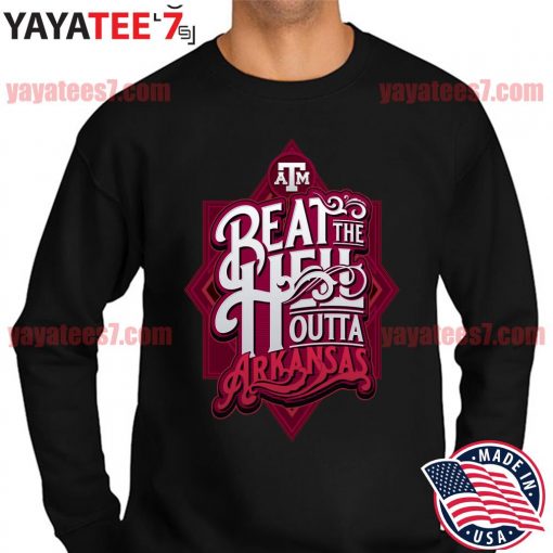 2022 Texas A&M vs Arkansas Beat the Hell outta s Sweater