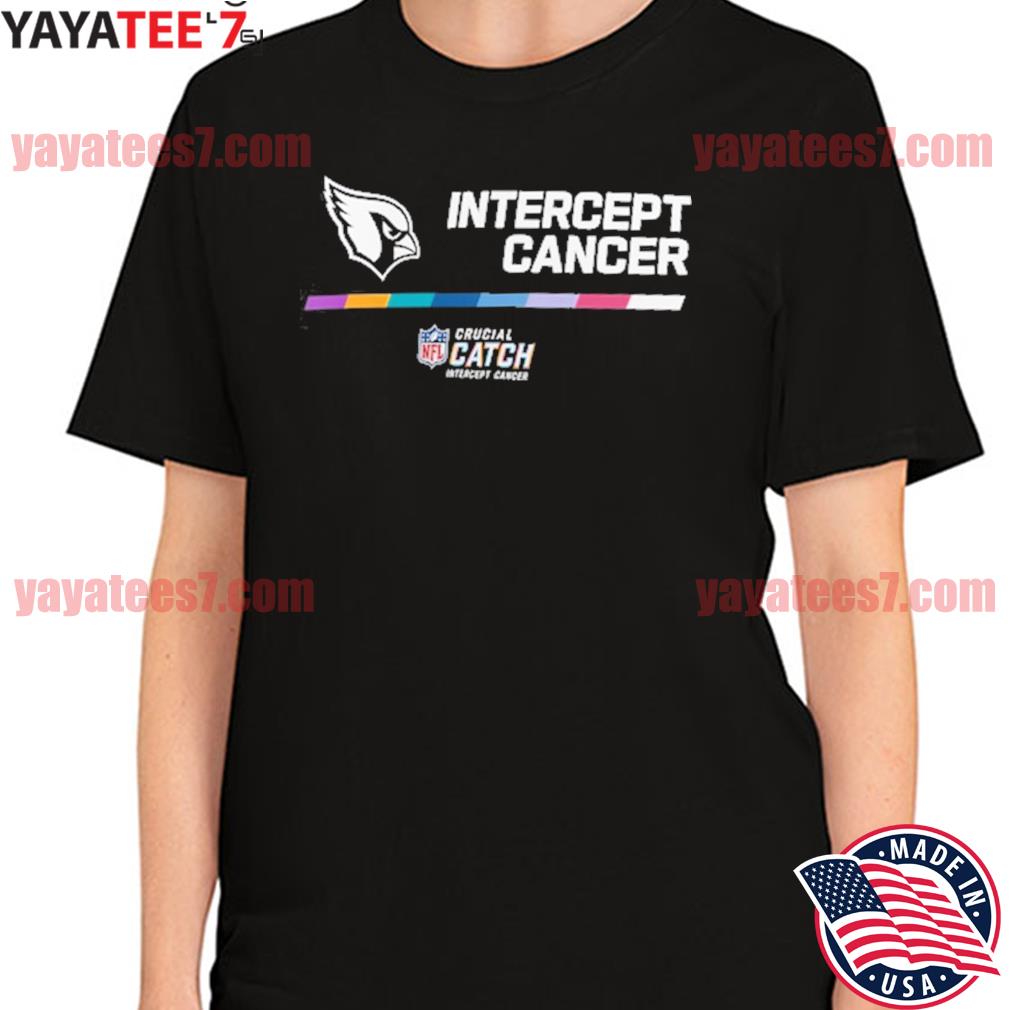 Official Arizona Cardinal NFL Crucial Catch Intercept Cancer 2022 Shirt,  hoodie, sweater, long sleeve and tank top