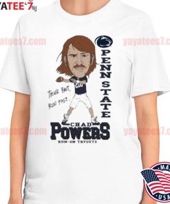 Awesome chad Powers Penn State think run fast run-on tryouts shirt