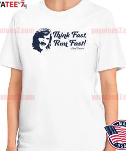 Awesome chad Powers run on Think Fast Run Fast shirt