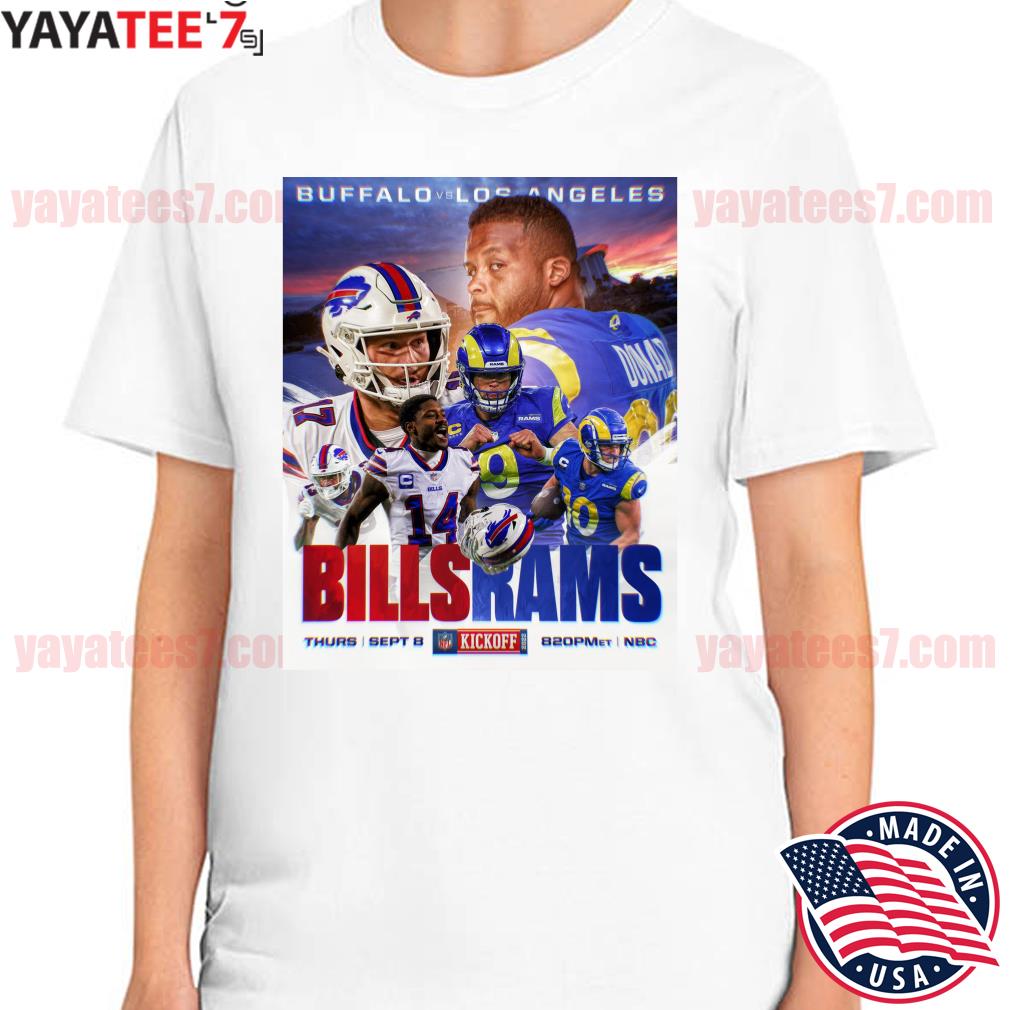 Buffalo Bill vs Los Angeles Rams 2022 Kickoff shirt, hoodie, sweater, long  sleeve and tank top