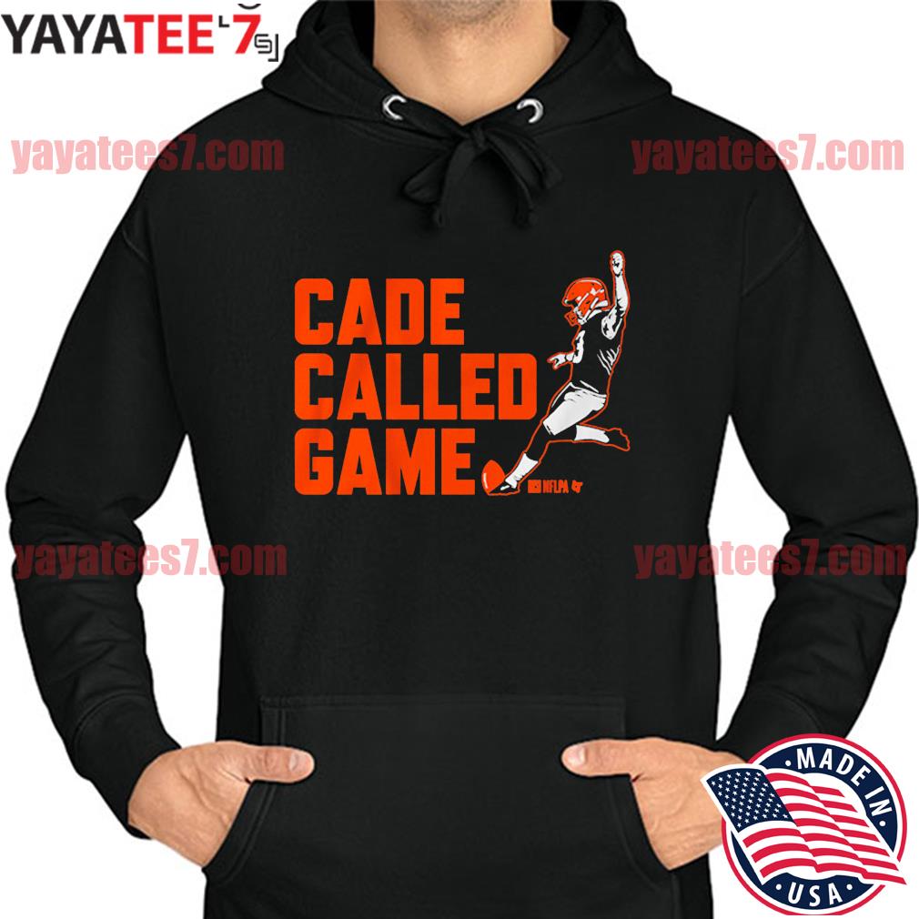 Cade York Called Game Cleveland Browns Shirt, hoodie, sweater