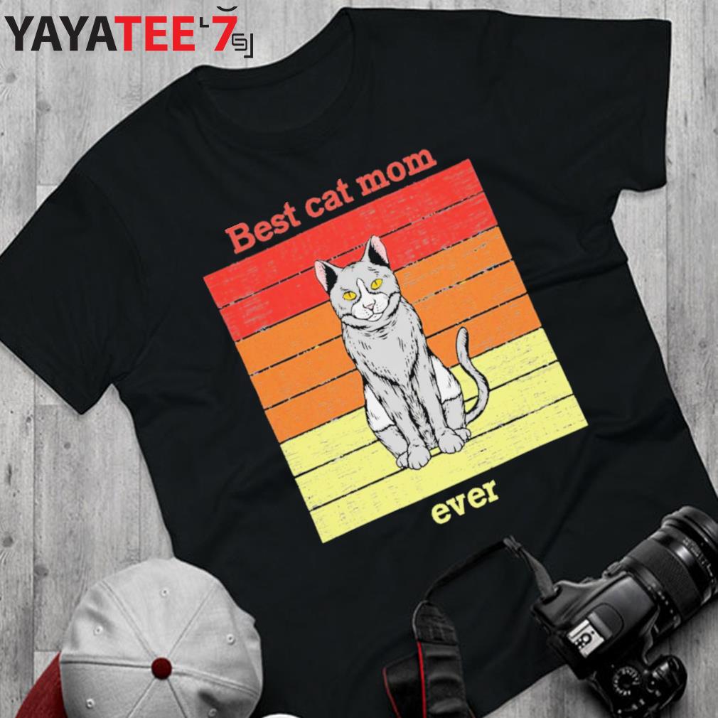 Best cat 2024 mom ever shirt