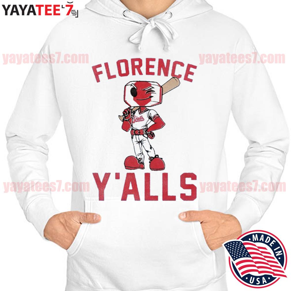 Florence Y'Alls Mascot 2023 T Shirt, hoodie, sweater and long sleeve