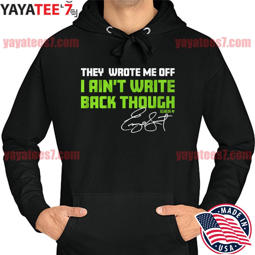 Official seattle Seahawks geno smith I aint write back tho shirt, hoodie,  long sleeve tee