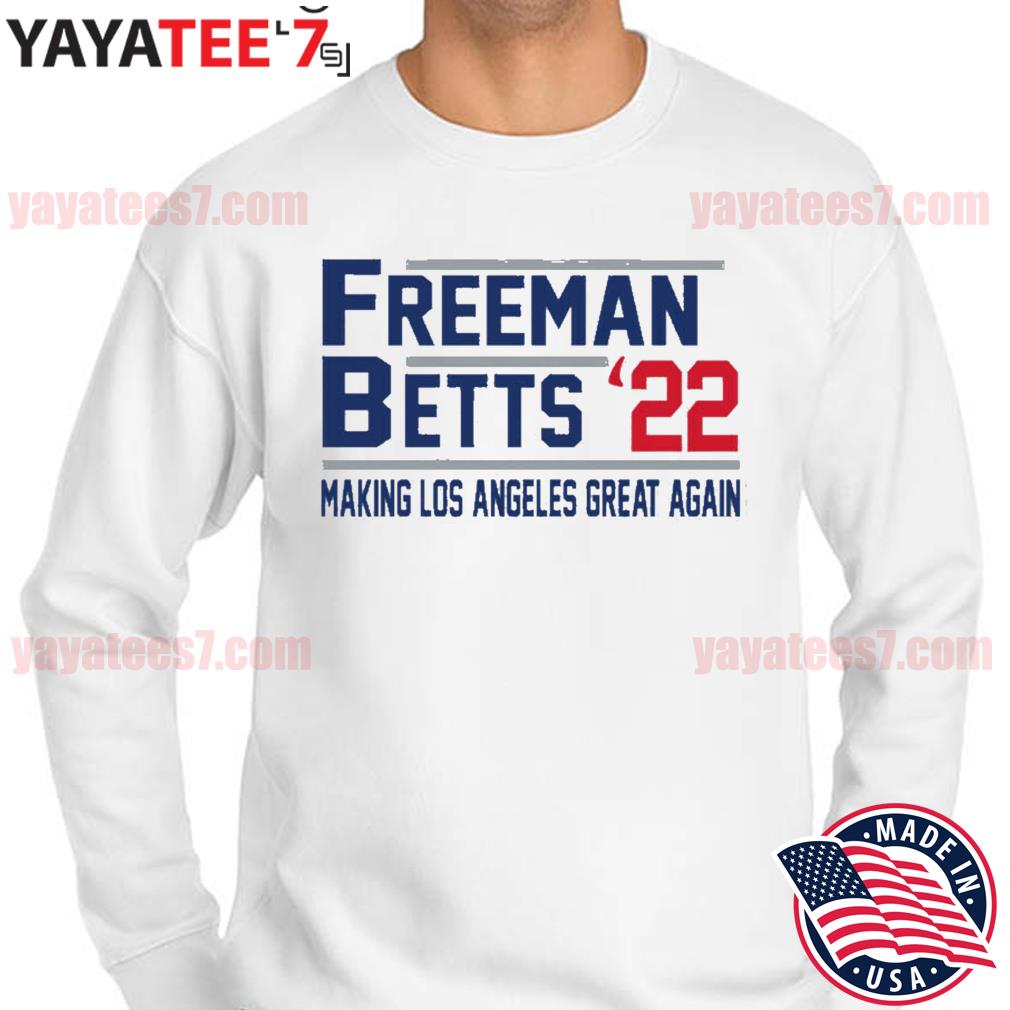 Mookie Betts Freddie Freeman LA Los Angeles Dodgers 22 T-Shirt, hoodie,  sweater, long sleeve and tank top