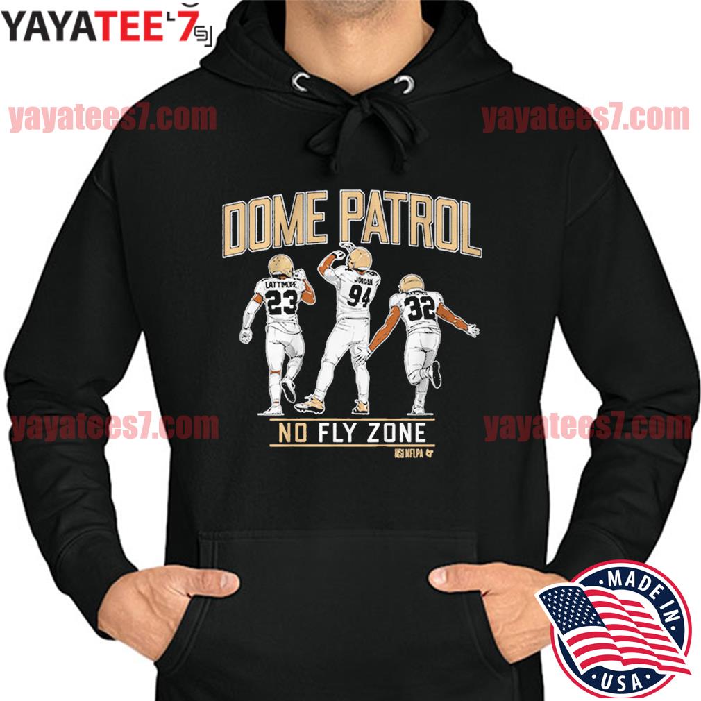 New Orleans Saints Nola Dome Patrol no fly zone shirt, hoodie