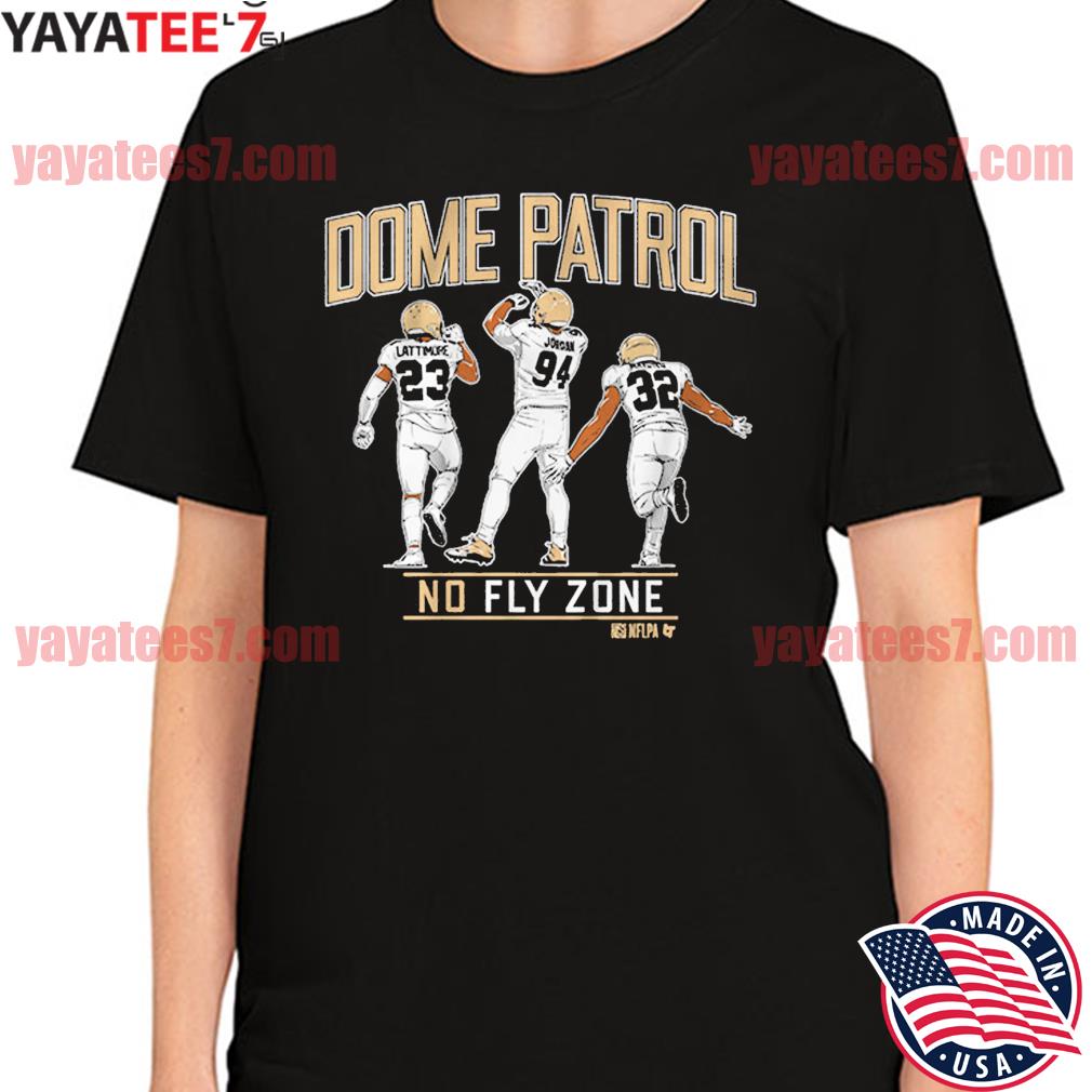 New Orleans Saints Dome Patrol NOLA No Fly Zone 2022 Shirt, hoodie