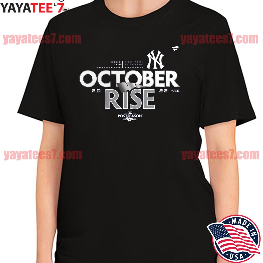 New York Yankees October Postseason 2022 shirt, hoodie, sweater, long  sleeve and tank top