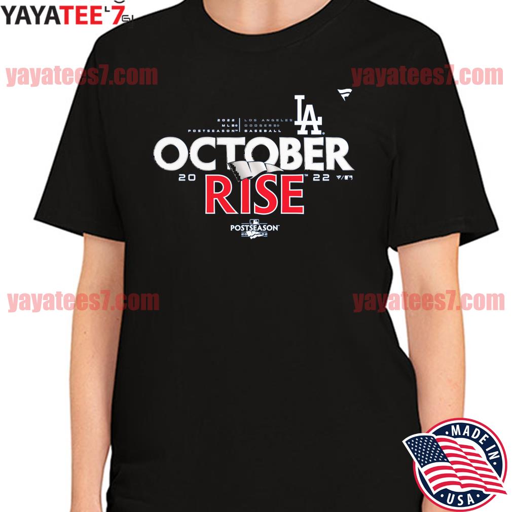 Official Los angeles dodgers october 2022 rise postseason shirt