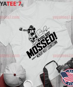 Randy Moss You Got Mossed Shirt, hoodie, sweater, long sleeve and tank top