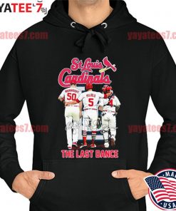 Wainwright Molina and Pujols 2022 the last dance St Louis Cardinals  signatures shirt, hoodie, sweater, long sleeve and tank top