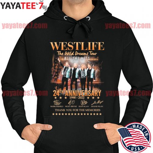 Official Westlife the wild Dreams Tour all the Hits 24th anniversary 1998-2022 thank you for the memories signatures s Hoodie