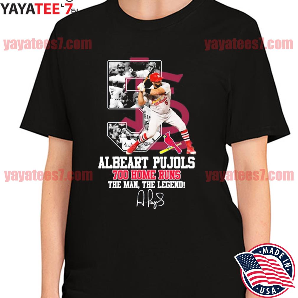 5 Albert Pujols St. Louis Cardinals 700 Home Runs The Man The Legend  Signature 2022 Shirt, hoodie, sweater, long sleeve and tank top