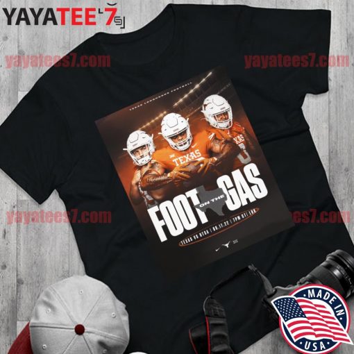 Texas Longhorns football Foot of the Gas Texas vs UTSA 2022 s Shirt