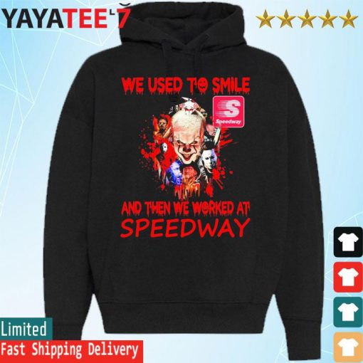 2022 Horror Movie Characters we used to smile and then we worked at Speedway Halloween s Hoodie