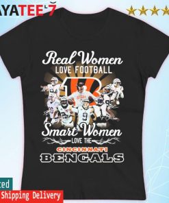 Awesome official Real Women love football smart Women love the Cincinnati  Bengals team signatures shirt, hoodie, sweater, long sleeve and tank top