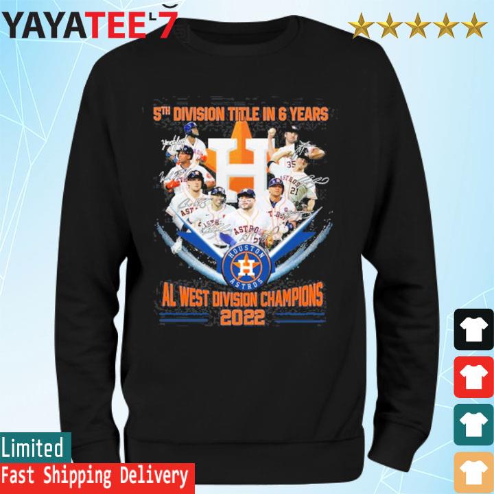 5th division title in 6 years Houston Astros al west division champions 2022  signatures shirt, hoodie, sweater, long sleeve and tank top