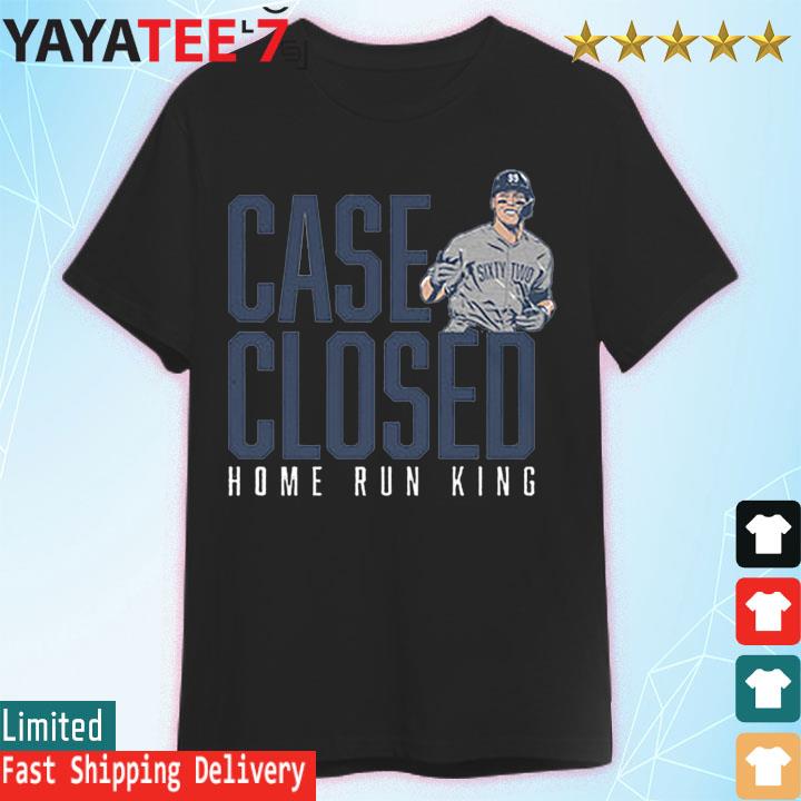 Aaron Judge Case Closed home run King shirt, hoodie, sweater, long sleeve  and tank top