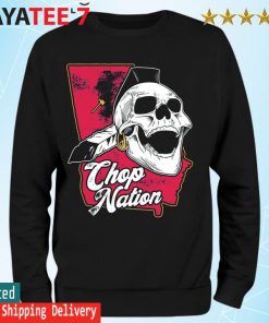 Atlanta braves fear the chop nation skull shirt, hoodie, longsleeve tee,  sweater