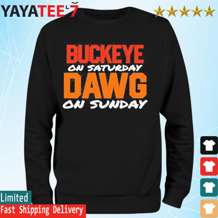 Ohio State Buckeyes Saturday Cleveland Browns Dawg Sunday T-Shirt