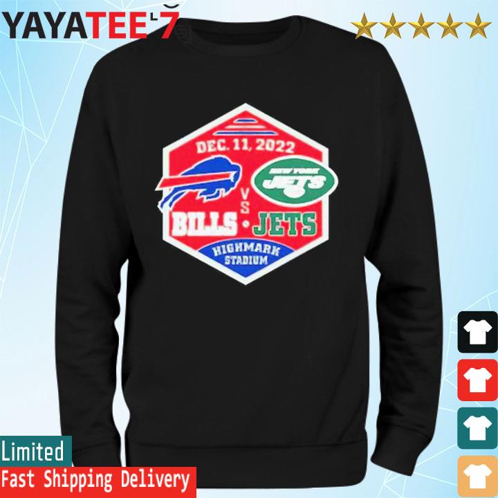 Buffalo Bills vs New York Jets Dec 11 2022 Highmark Stadium shirt, hoodie,  sweater, long sleeve and tank top