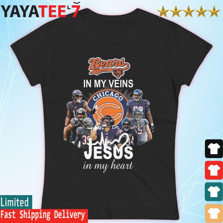 Official chicago Bears In My Veins Jesus In My Heart T-shirts, hoodie, tank  top, sweater and long sleeve t-shirt