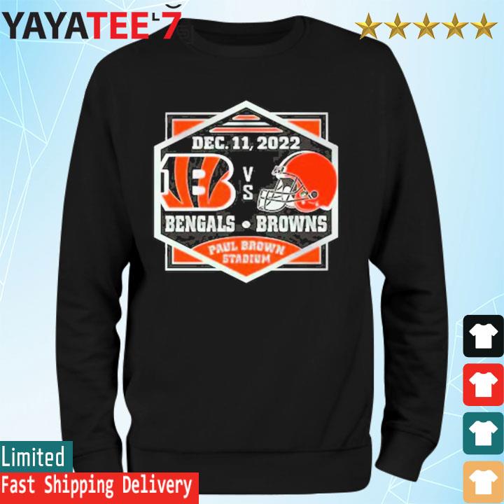 Cincinnati Bengals Vs Cleveland Browns Dec 11 2022 Paul Brown Stadium  Shirt, hoodie, sweater, long sleeve and tank top