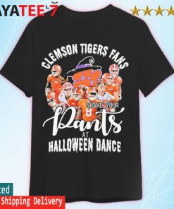 Clemson Tigers Fans shake your pants at Halloween dance 2022 shirt