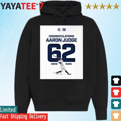 Congratulations Aaron Judge 62 Home Run all rise s Hoodie