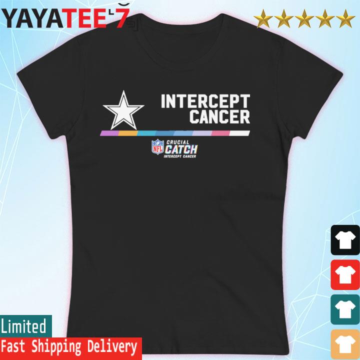 Dallas Cowboys Nfl Crucial Catch Intercept Cancer 2022 Shirt, hoodie,  sweater, long sleeve and tank top