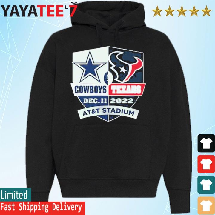 Dallas Cowboys vs Houston Texans Dec 11 2022 At At&T 2022 shirt, hoodie,  sweater, long sleeve and tank top