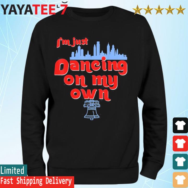 Phillies Dancing On My Own Sweatshirt Tshirt Hoodie Mens Womens Kids Mlb Philadelphia  Phillies Baseball T Shirt Phillies Game Today Shirts Phillies Schedule 2023  - Laughinks