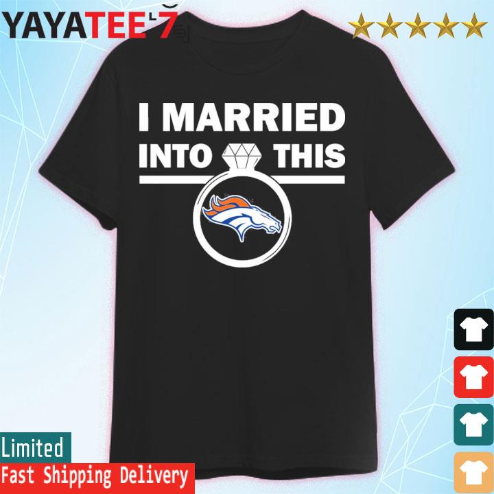 i married into this buffalo bills shirt