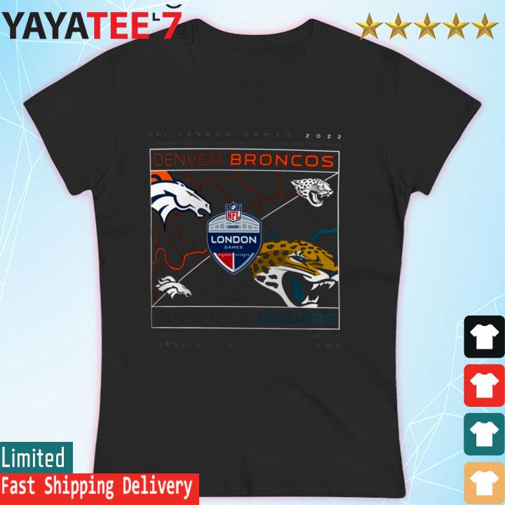 Official nFL London Games 2022 Match Up Jacksonville Jaguars vs Denver  Broncos Shirt, hoodie, sweater, long sleeve and tank top