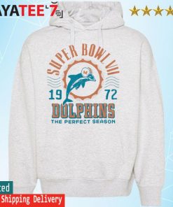 Dolphins 1972 Super Bowl VII The Perfect Season shirt, hoodie