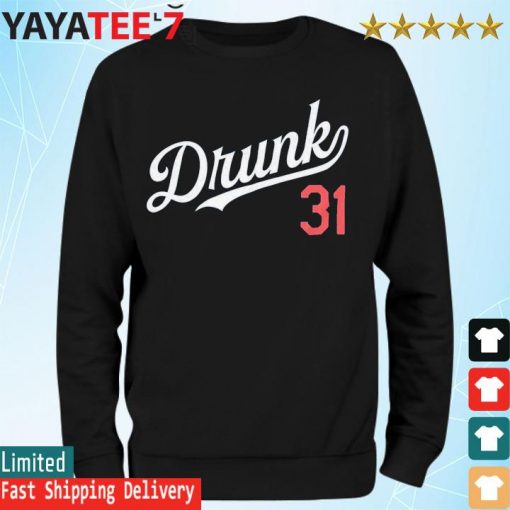 Drunk 31 Los Angeles Dodgers s Sweatshirt