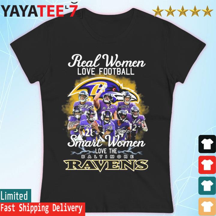 Real Women Love Football Smart Women Love The Baltimore Ravens Purple T- Shirt