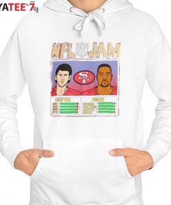 NFL Jam San Francisco 49ers Jerry Rice & Steve Young shirt, hoodie,  sweater, long sleeve and tank top