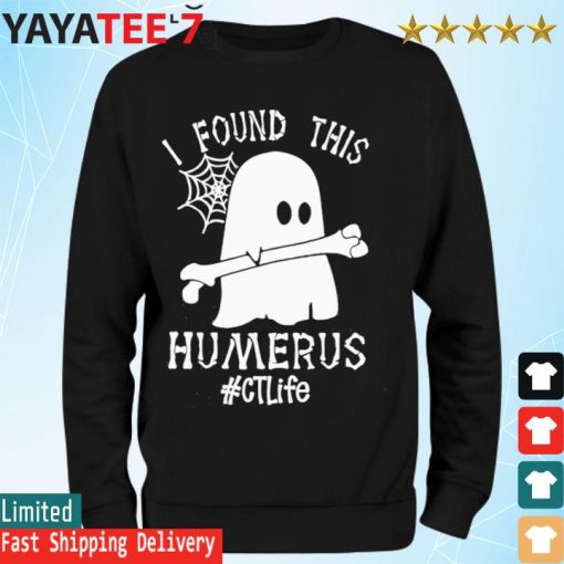 Ghost I found this Femurus #CT Life Halloween s Sweatshirt
