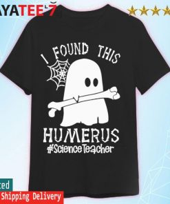 Ghost I found this Femurus #Science Teacher Halloween shirt