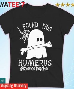 Ghost I found this Femurus #Science Teacher Halloween s Women's T-shirt