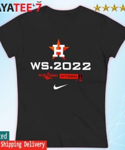 H-Town Houston Astros Nike 2022 World Series T-Shirt, hoodie, sweater, long  sleeve and tank top