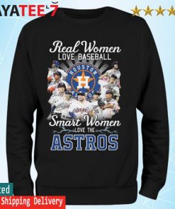 Real women love baseball smart Women love the Houston Astros team  signatures shirt, hoodie, sweater, long sleeve and tank top