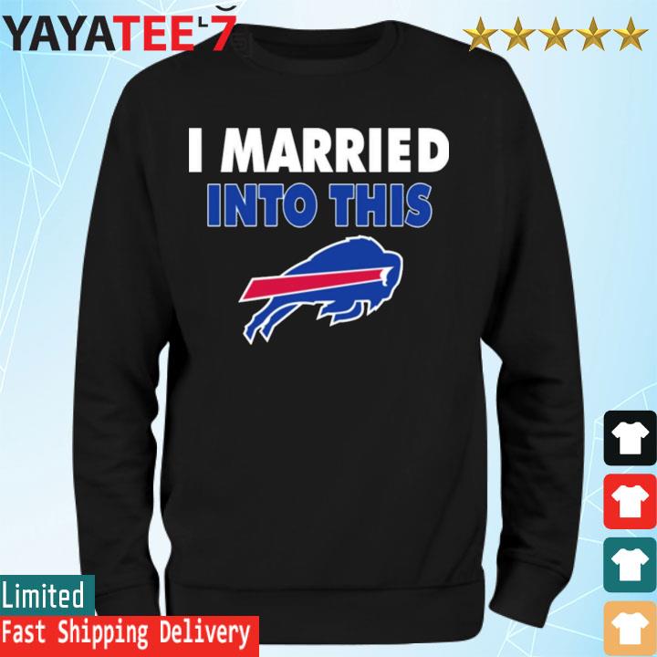 Buffalo Married Into This Buffalo T-Shirt - KitOmega