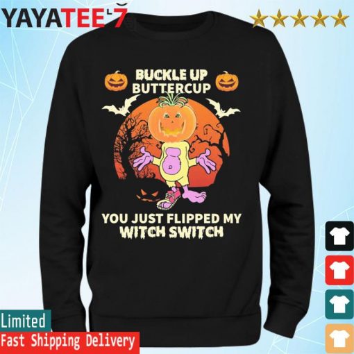 Jeff Dunham Peanut Buckle up buttercup You just flipped my Witch Switch Halloween s Sweatshirt