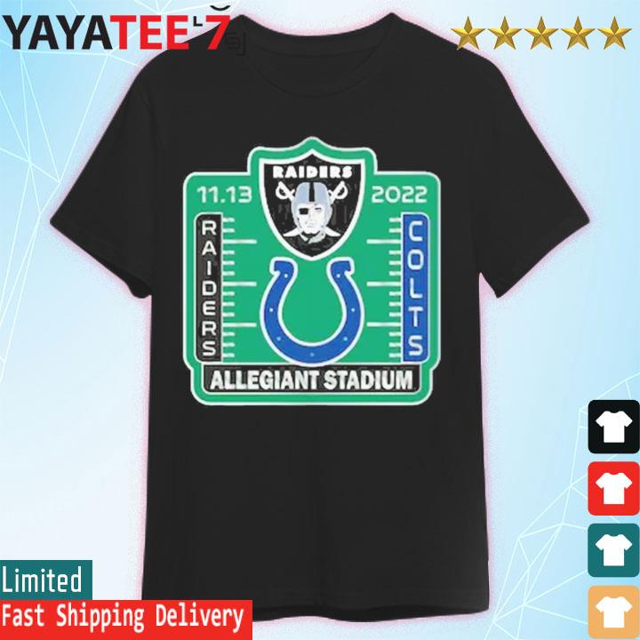 Las Vegas Raiders vs Indianapolis Colts 11-13-2022 Allegiant Stadium shirt,  hoodie, sweater, long sleeve and tank top