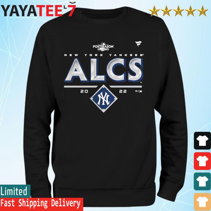 New York Yankees 2022 winner ALCS postseason shirt, hoodie, sweater, long  sleeve and tank top