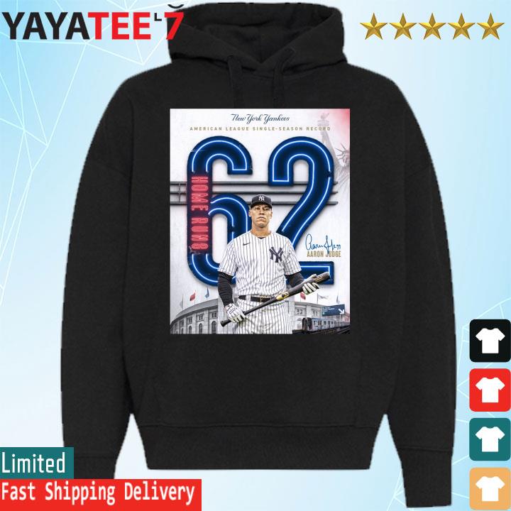 Aaron Judge 62 Yankees home run king American league single season record  signature shirt, hoodie, sweater, long sleeve and tank top